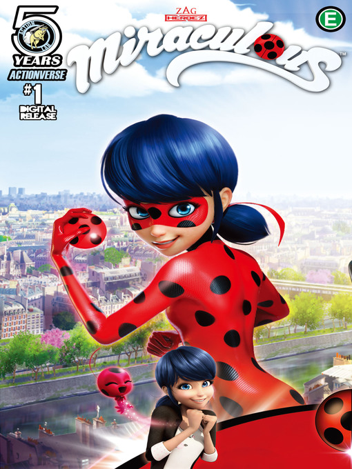 Title details for Miraculous: Tales of Lady Bug and Cat Noir, Issue 1 by Zag Entertainment - Available